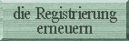 die Registrierung erneuern